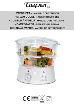 vaporiera - manuale di istruzioni &bull; steam cooker - use