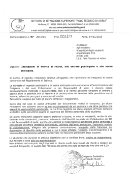 Indicazioni in merito ai ritardi, alle entrate posticipate e alle uscite