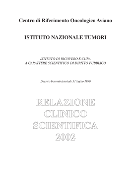 relazione clinico scientifica 2002 - Centro di Riferimento Oncologico