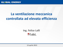 La ventilazione meccanica controllata ad elevata efficienza