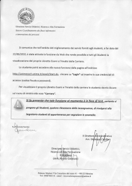 Si comunica che nell`ambito del miglioramento dei servizi forniti agli