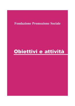 Obiettivi e attività - Fondazione Promozione Sociale