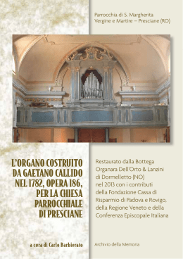 L`organo costruito da Gaetano Callido nel 1782, opera 186, per la