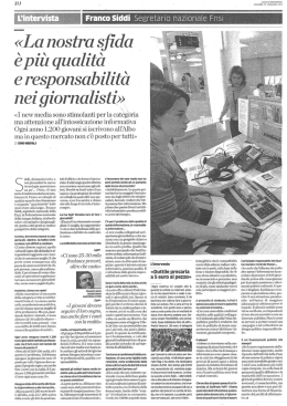 La nostra sfida &egrave; pi&ugrave; qualit&agrave; e responsabilit&agrave; nei giornalisti