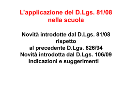 L`applicazione del D.Lgs. 81/08 nella scuola LEGENDA Novità