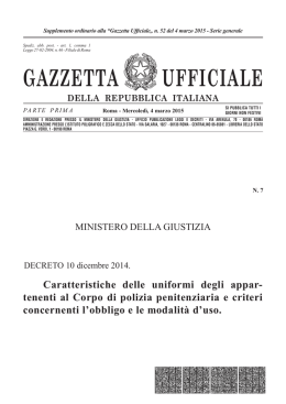 Caratteristiche delle uniformi degli appartenenti al Corpo