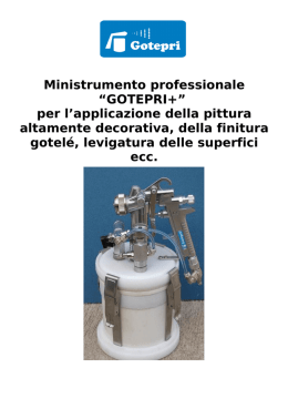 Ministrumento professionale &ldquo;GOTEPRI+&rdquo; per l`applicazione