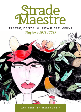 Strade Maestre - Cantieri Teatrali Koreja