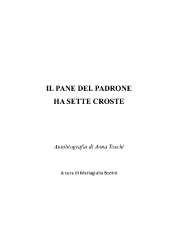 IL PANE DEL PADRONE HA SETTE CROSTE Autobiografia di Anna