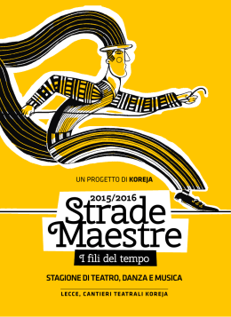 Strade Maestre - Cantieri Teatrali Koreja