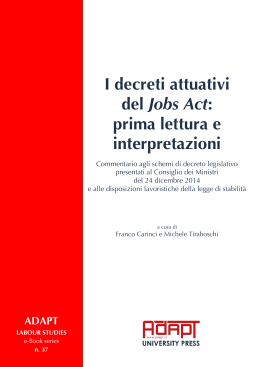I decreti attuativi del Jobs Act: prima lettura e interpretazioni