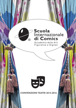 convenzioni teatri 2015-2016 - Scuola Internazionale di Comics