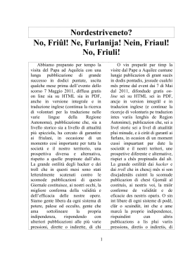 - FURLAN, NESTRE LENGHE VIVE committee for Friulian
