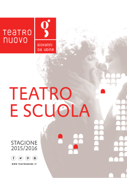 teatro e scuola - Teatro Nuovo Giovanni da Udine