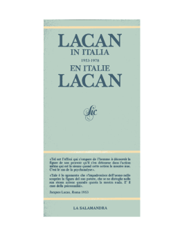Lacan in Italia - Lacan en Italie - L`etica della psicoanalisi è la praxis