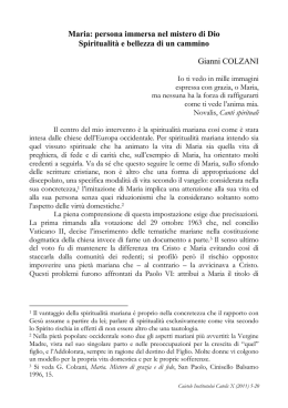 Maria: persona immersa nel mistero di Dio Spiritualit&agrave; e bellezza di