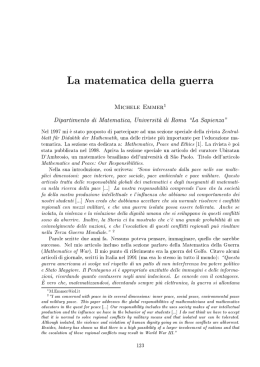 La matematica della guerra Mic0ele Emmer1 Dipartimento di
