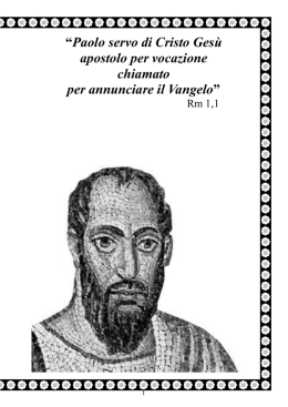 &ldquo;Paolo servo di Cristo Ges&ugrave; apostolo per vocazione chiamato per