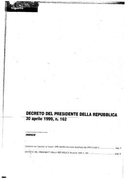 DPR n. 214-10 confrontato con DPR n. 162-99