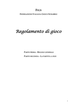regole generali - Federazione Italiana Gioco Scrabble