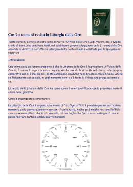 Cos`&egrave; e come si recita la Liturgia delle Ore