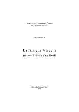 Maurizio Pastori, La famiglia Vergelli: tre secoli di musica a Tivoli