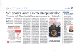 MCL: priorit&agrave; al lavoro e niente strappi sui valori