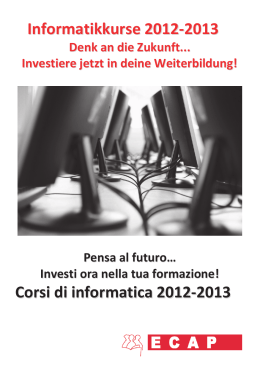 Informatikkurse 2012-2013 Corsi di informatica 2012-2013
