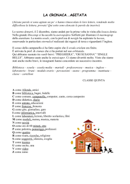 LA CRONACA &hellip;AGITATA