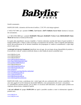 Gentili consumatori, BABYLISS SARL è detentrice del brevetto di