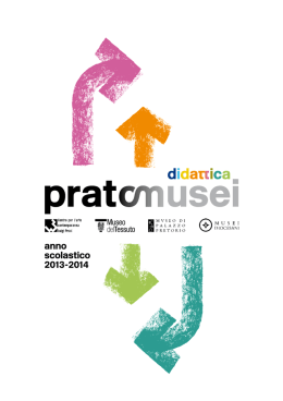 Offerta didattica dei musei di Prato per le scuole - Anno 2013-2014