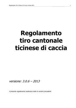 Regolamento 2013 - Federazione dei Cacciatori Ticinesi