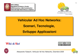Vehicular Ad Hoc Networks:Scenari, Tecnologie, Sviluppo