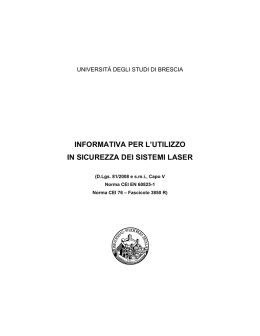 INFORMATIVA PER L`UTILIZZO IN SICUREZZA DEI SISTEMI LASER