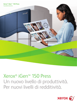 Xerox® iGen™ 150 Press Un nuovo livello di