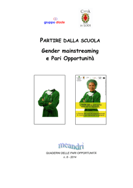 Partire dalla Scuola Gender mainstreaming e Pari Opportunit&agrave;