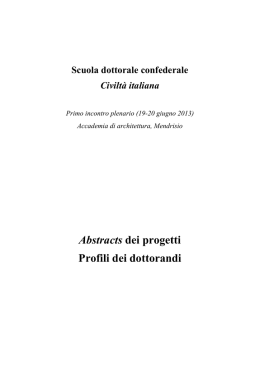 Abstracts dei progetti Profili dei dottorandi - Istituto di studi italiani