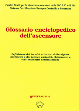 GLOSSARIO ENCICLOPEDICO DELL`ASCENSORE