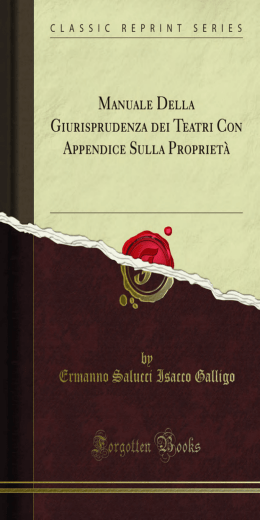 Manuale Della Giurisprudenza dei Teatri Con Appendice Sulla