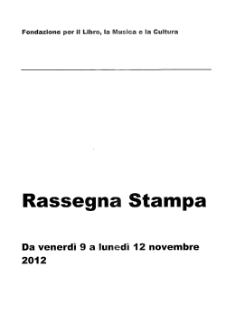 Da venerd&igrave; 9 a f..&icirc;&egrave;&icirc; 1 novembre - Fondazione per il libro, la musica