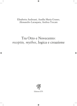 Tra Otto e Novecento: receptio, mythos, logica e creazione
