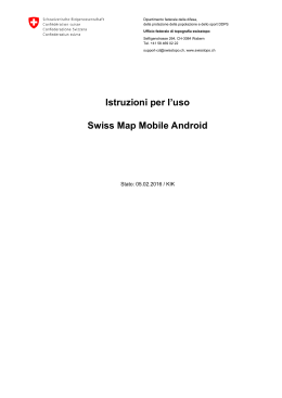 Istruzioni per l`uso Swiss Map Mobile Android
