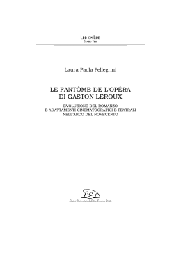 Le Fantôme de l`Opéra di Gaston Leroux. Evoluzione