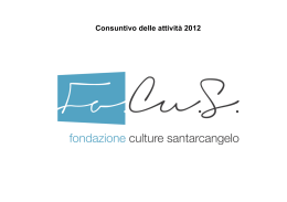 Consuntivo delle attività 2012 - Fo.Cu.S. Fondazione Culture