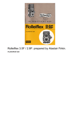 Rolleiflex 3.5F / 2.8F in practical use