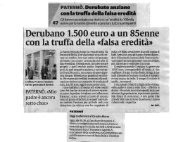 Derubano 1.500 euro a un 85enne con la truffa della «falsa eredità))