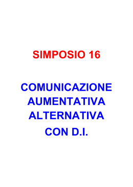 SIMPOSIO 16 COMUNICAZIONE AUMENTATIVA ALTERNATIVA