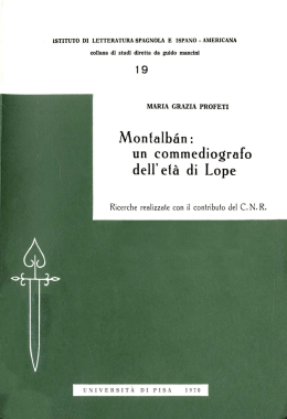 Montalb&aacute;n: un commediografo dell` et&aacute; di Lope