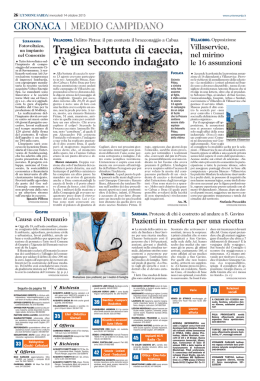 Tragica battuta di caccia, c`&egrave; un secondo indagato