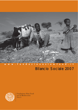 Bilancio Sociale 2007 - Fondazione Slow Food